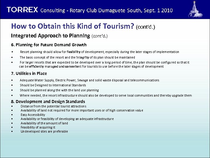 Torrex Consulting - Rotary Club Dumaguete South, 1 st of Sept. 2010 How to
