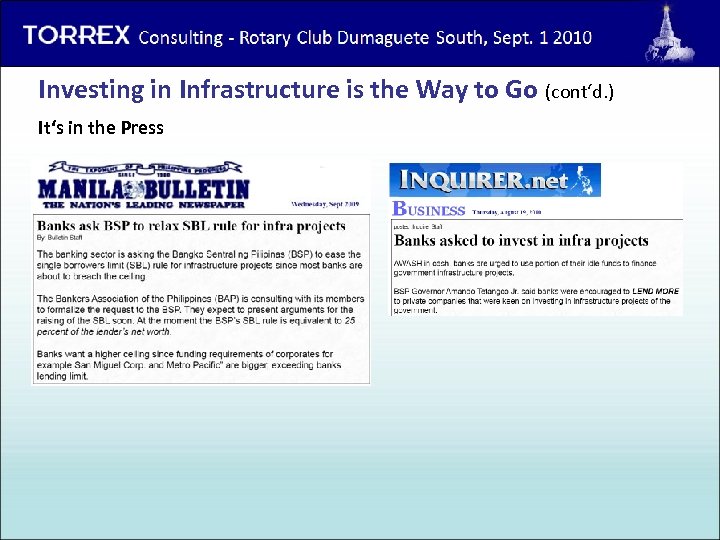 Torrex Consulting - Rotary Club Dumaguete South, 1 st of Sept. 2010 Investing in