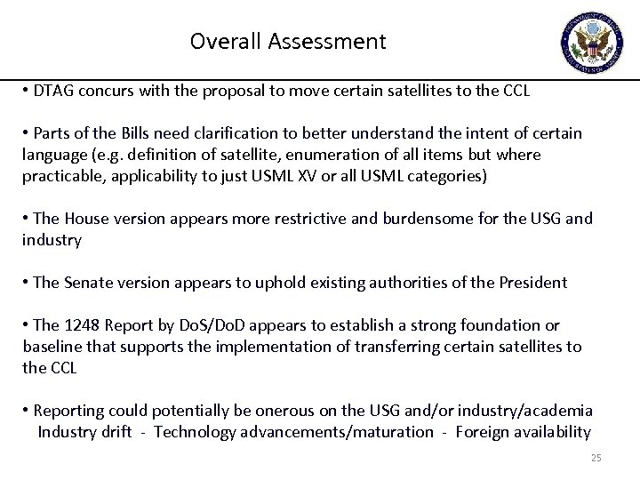 Overall Assessment • DTAG concurs with the proposal to move certain satellites to the