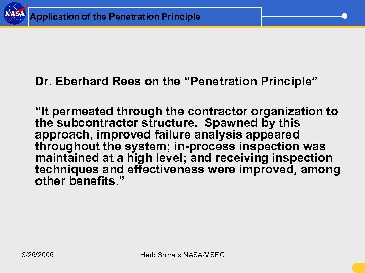 Application of the Penetration Principle Dr. Eberhard Rees on the “Penetration Principle” “It permeated