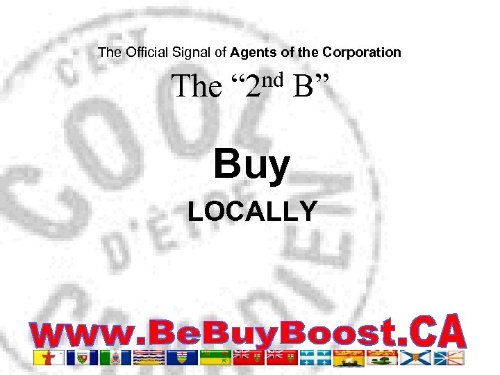 The Official Signal of Agents of the Corporation The “ 2 nd B” Buy
