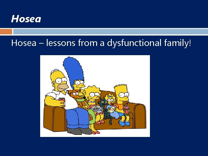 Hosea – lessons from a dysfunctional family! 