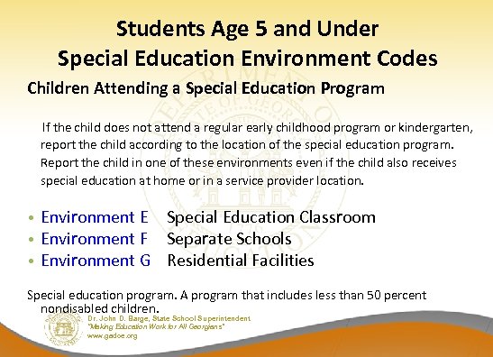 Students Age 5 and Under Special Education Environment Codes Children Attending a Special Education