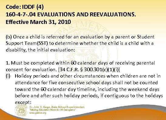 Code: IDDF (4) 160 -4 -7 -. 04 EVALUATIONS AND REEVALUATIONS. Effective March 31,