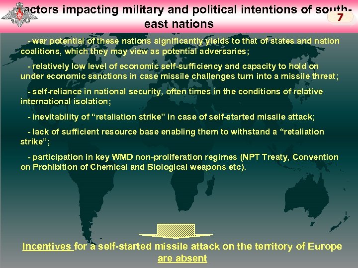 Слайд 6 Factors impacting military and political intentions of south 7 east nations -