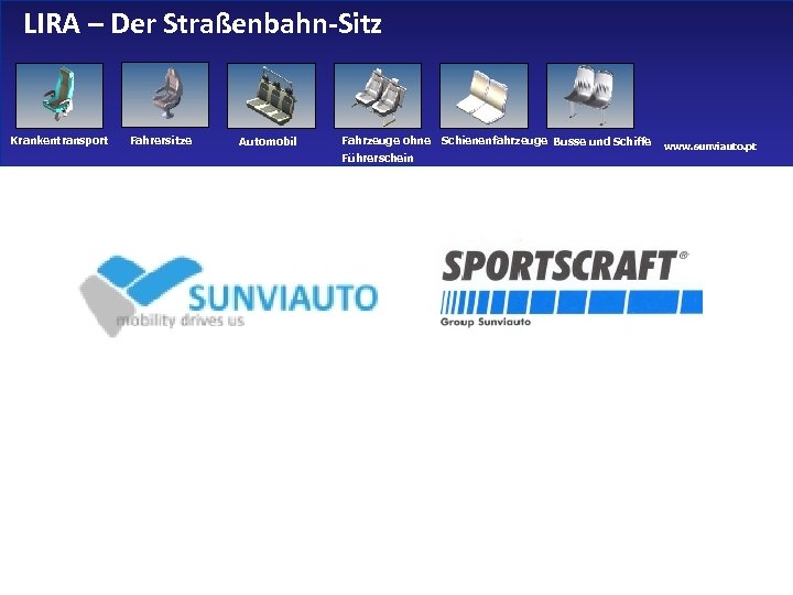 LIRA – Der Straßenbahn-Sitz Krankentransport Fahrersitze Automobil Fahrzeuge ohne Führerschein Schienenfahrzeuge Busse und Schiffe