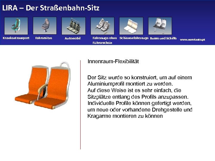 LIRA – Der Straßenbahn-Sitz Krankentransport Fahrersitze Automobil Fahrzeuge ohne Schienenfahrzeuge Busse und Schiffe Führerschein