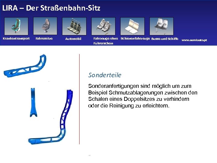 LIRA – Der Straßenbahn-Sitz Krankentransport Fahrersitze Automobil Fahrzeuge ohne Schienenfahrzeuge Busse und Schiffe Führerschein