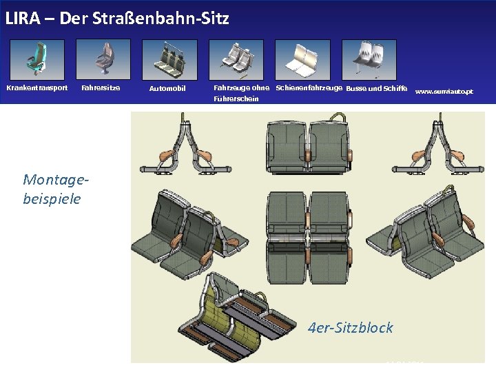 LIRA – Der Straßenbahn-Sitz Krankentransport Fahrersitze Automobil Fahrzeuge ohne Schienenfahrzeuge Busse und Schiffe Führerschein
