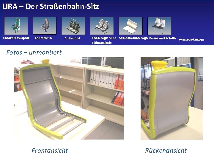LIRA – Der Straßenbahn-Sitz Krankentransport Fahrersitze Automobil Fahrzeuge ohne Führerschein Schienenfahrzeuge Busse und Schiffe