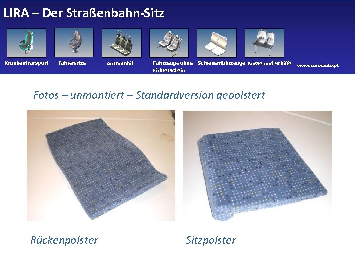 LIRA – Der Straßenbahn-Sitz Krankentransport Fahrersitze Automobil Fahrzeuge ohne Schienenfahrzeuge Busse und Schiffe Führerschein