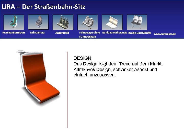 LIRA – Der Straßenbahn-Sitz Krankentransport Fahrersitze Automobil Fahrzeuge ohne Führerschein Schienenfahrzeuge Busse und Schiffe