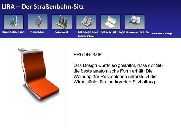LIRA – Der Straßenbahn-Sitz Krankentransport Fahrersitze Automobil Fahrzeuge ohne Schienenfahrzeuge Busse und Schiffe Führerschein