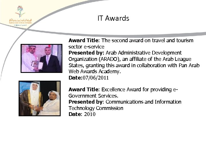IT Awards Award Title: The second award on travel and tourism sector e-service Presented