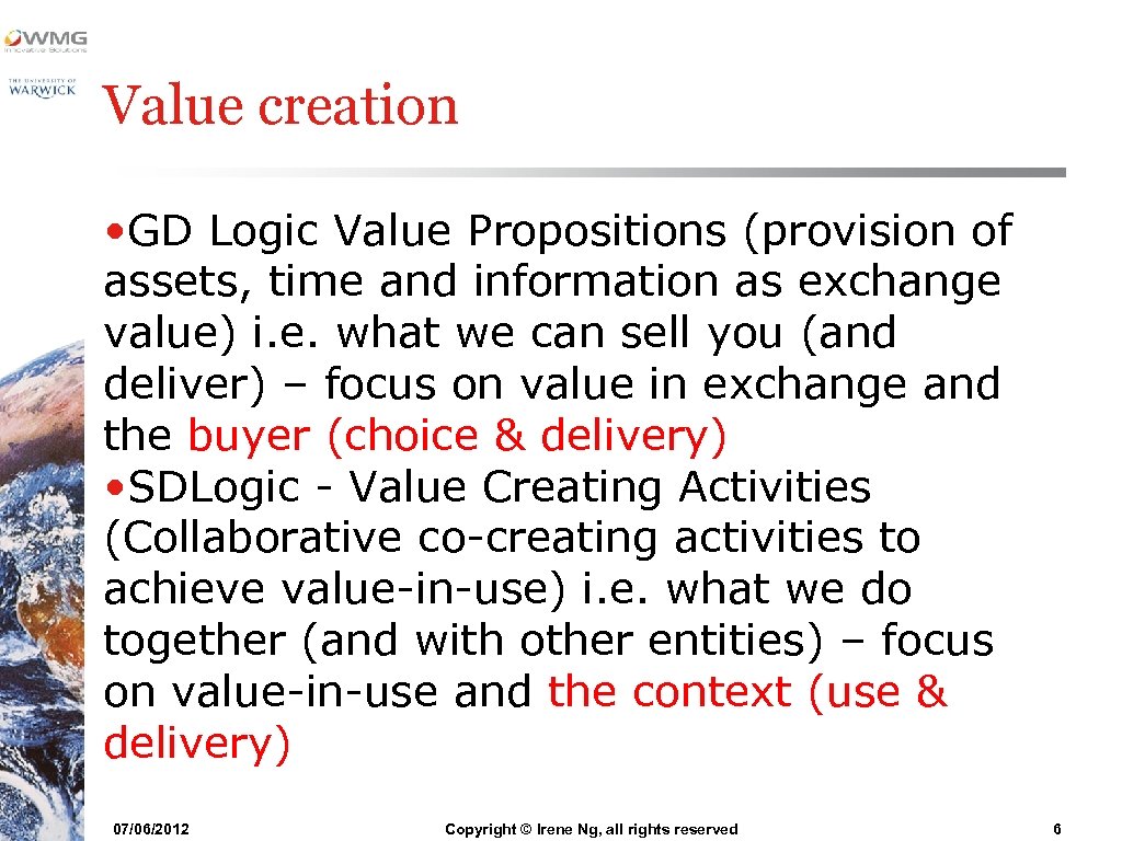 Value creation • GD Logic Value Propositions (provision of assets, time and information as