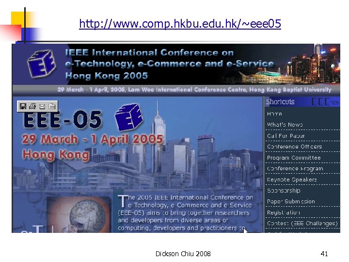 http: //www. comp. hkbu. edu. hk/~eee 05 Dickson Chiu 2008 41 