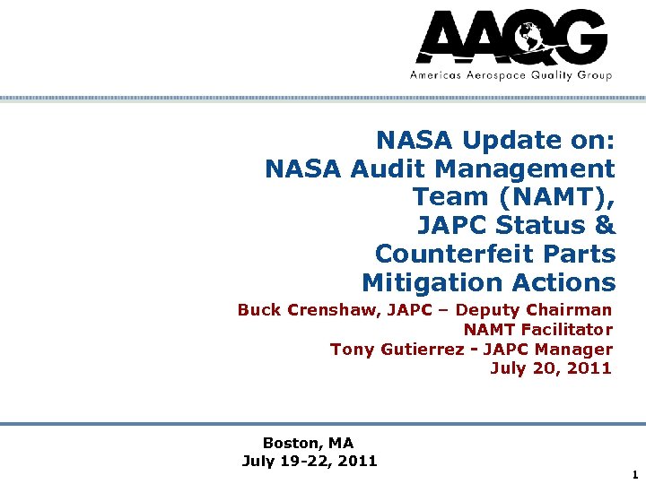 NASA Update on: NASA Audit Management Team (NAMT), JAPC Status & Counterfeit Parts Mitigation