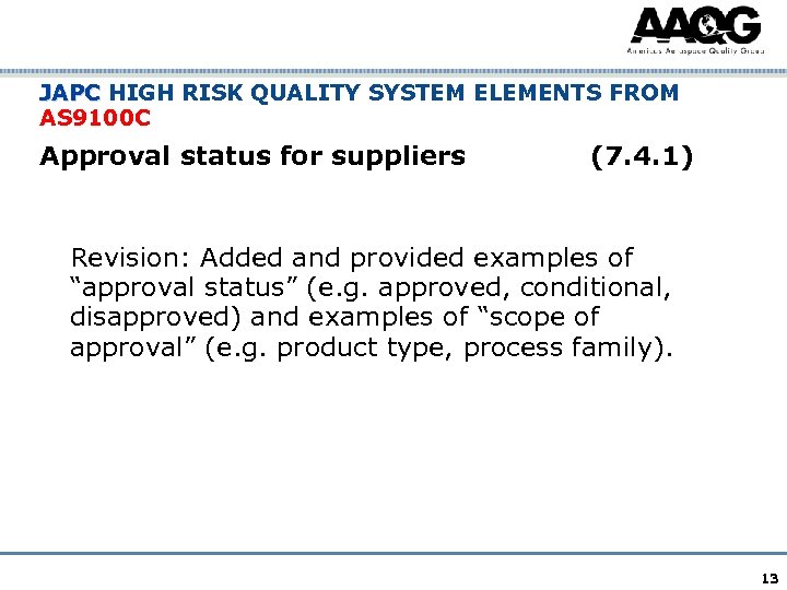 JAPC HIGH RISK QUALITY SYSTEM ELEMENTS FROM JAPC AS 9100 C Approval status for