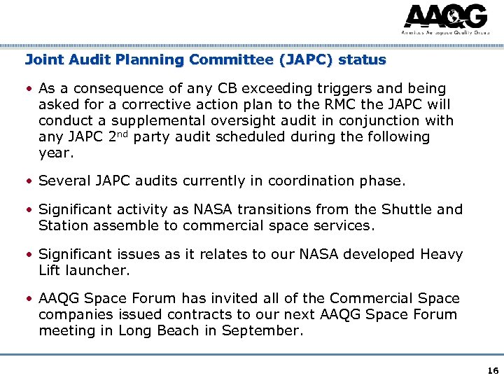 Joint Audit Planning Committee (JAPC) status • As a consequence of any CB exceeding
