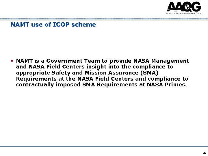 NAMT use of ICOP scheme • NAMT is a Government Team to provide NASA