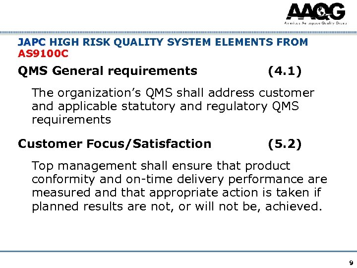 JAPC HIGH RISK QUALITY SYSTEM ELEMENTS FROM JAPC AS 9100 C QMS General requirements