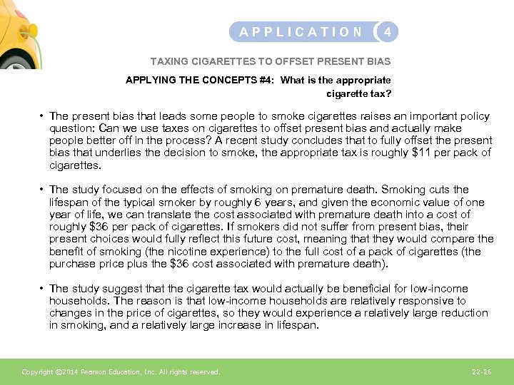 APPLICATION 4 TAXING CIGARETTES TO OFFSET PRESENT BIAS APPLYING THE CONCEPTS #4: What is