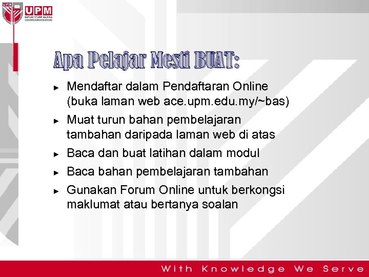 Apa Pelajar Mesti BUAT: ► ► ► Mendaftar dalam Pendaftaran Online (buka laman web