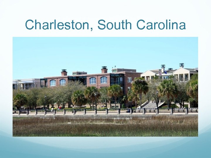 Charleston, South Carolina 