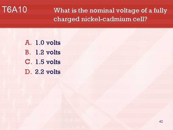 T 6 A 10 A. B. C. D. What is the nominal voltage of