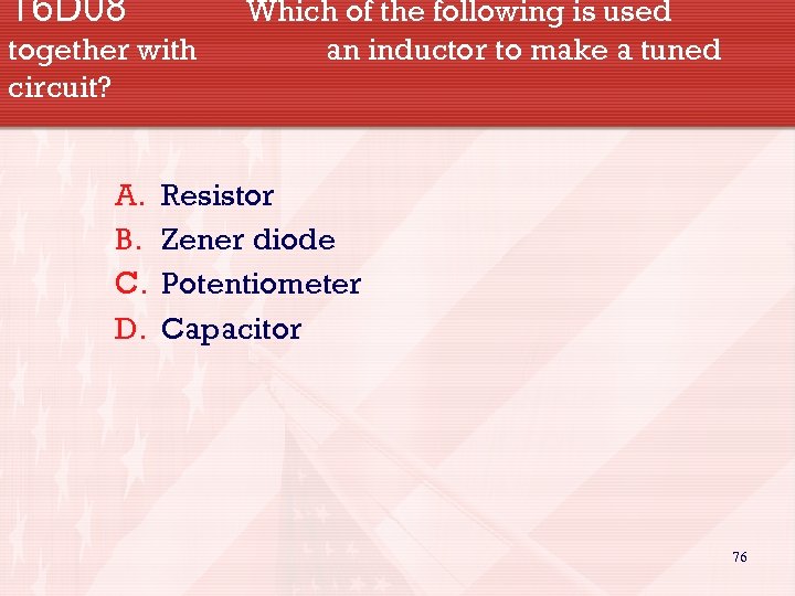 T 6 D 08 together with circuit? A. B. C. D. Which of the