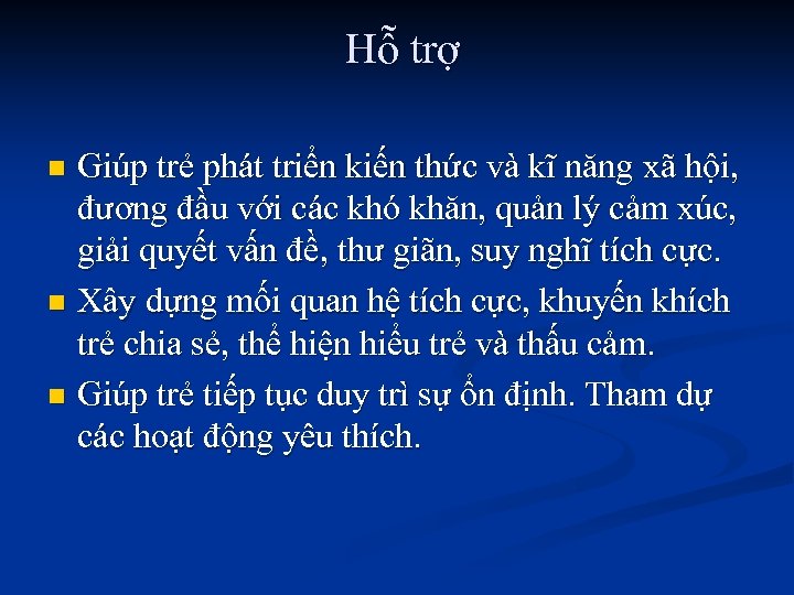 Hỗ trợ Giúp trẻ phát triển kiến thức và kĩ năng xã hội, đương