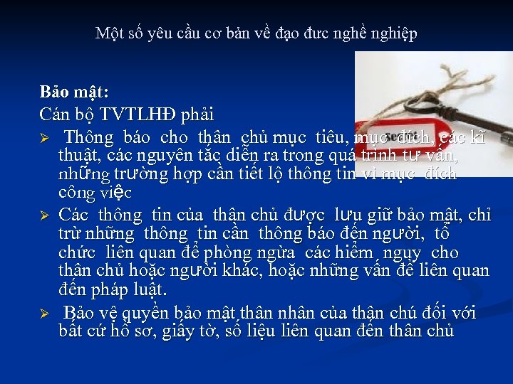 Một số yêu cầu cơ bản về đạo đưc nghề nghiệp Bảo mật: Cán