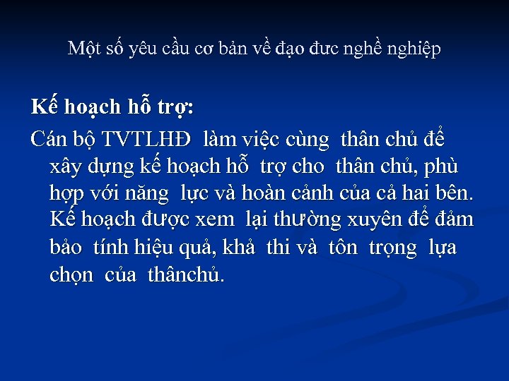 Một số yêu cầu cơ bản về đạo đưc nghề nghiệp Kế hoạch hỗ