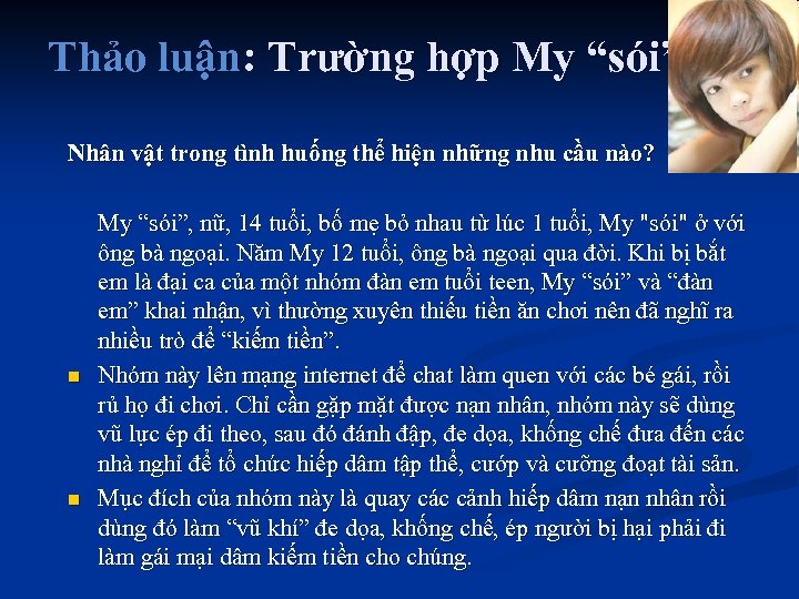 Thảo luận: Trường hợp My “sói” Nhân vật trong tình huống thể hiện những