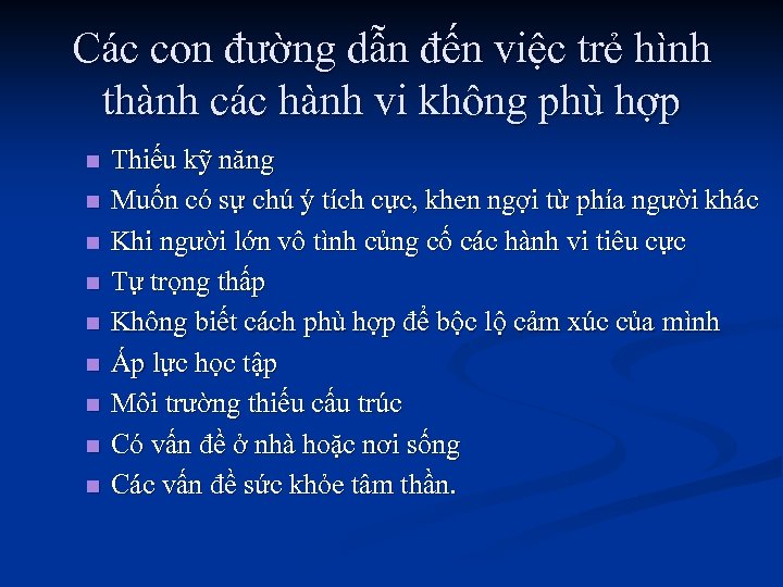 Các con đường dẫn đến việc trẻ hình thành các hành vi không phù