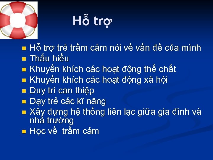 Hỗ trợ n n n n Hỗ trợ trẻ trầm cảm nói về vấn