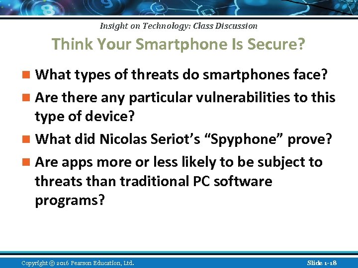Insight on Technology: Class Discussion Think Your Smartphone Is Secure? n What types of
