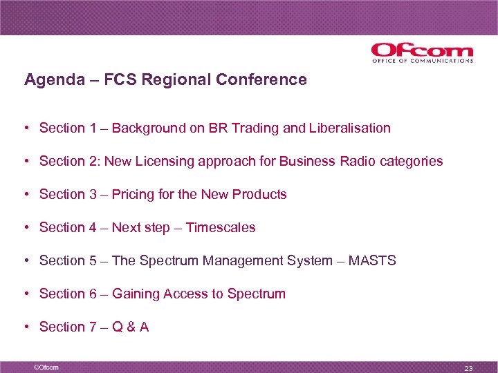 Agenda – FCS Regional Conference • Section 1 – Background on BR Trading and