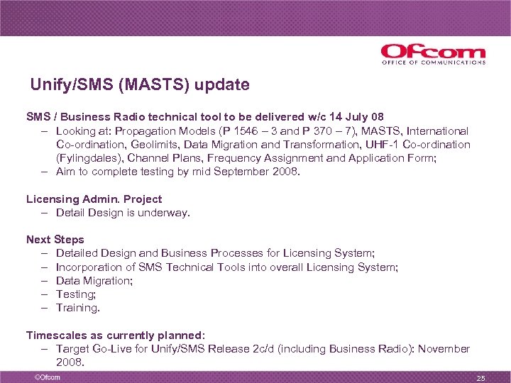 Unify/SMS (MASTS) update SMS / Business Radio technical tool to be delivered w/c 14