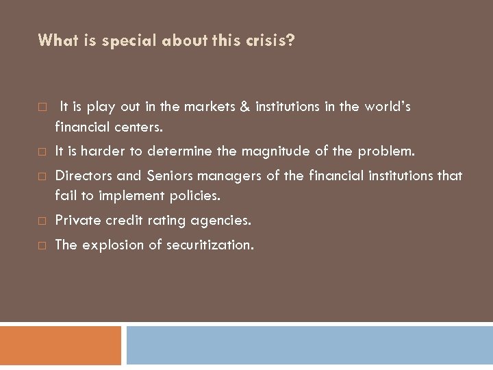 What is special about this crisis? It is play out in the markets &