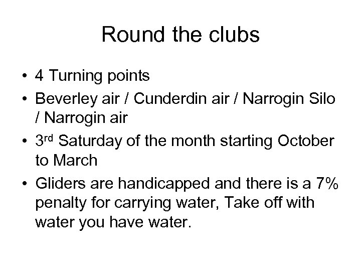 Round the clubs • 4 Turning points • Beverley air / Cunderdin air /