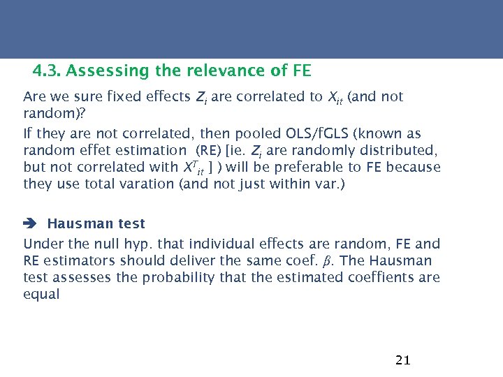 4. 3. Assessing the relevance of FE Are we sure fixed effects Zi are