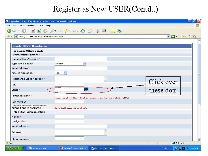 Register as New USER(Contd. . ) Click over these dots 