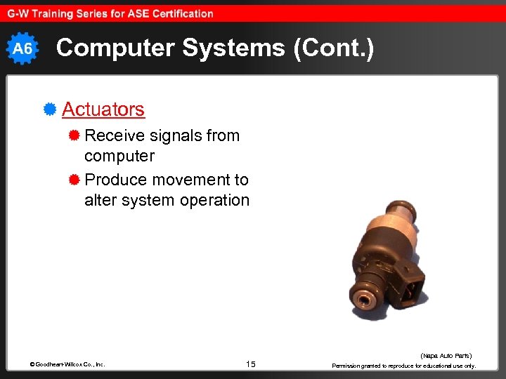Computer Systems (Cont. ) Actuators Receive signals from computer Produce movement to alter system