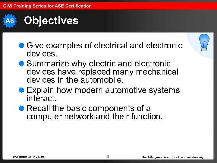Objectives Give examples of electrical and electronic devices. Summarize why electric and electronic devices