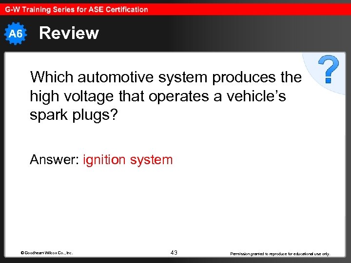 Review Which automotive system produces the high voltage that operates a vehicle’s spark plugs?