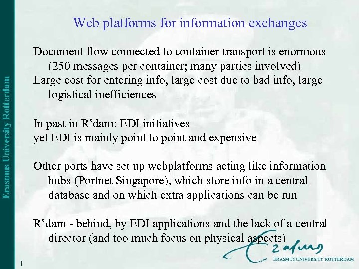 Web platforms for information exchanges Document flow connected to container transport is enormous (250