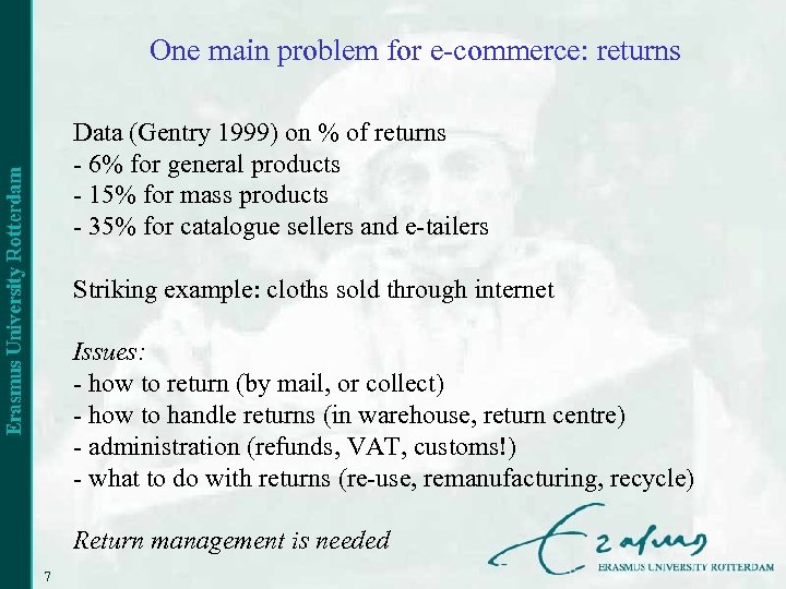 One main problem for e-commerce: returns Data (Gentry 1999) on % of returns -