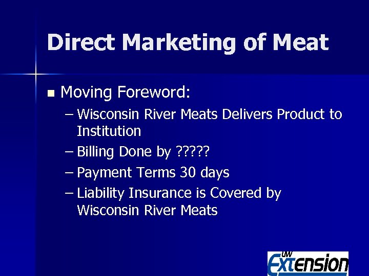 Direct Marketing of Meat n Moving Foreword: – Wisconsin River Meats Delivers Product to