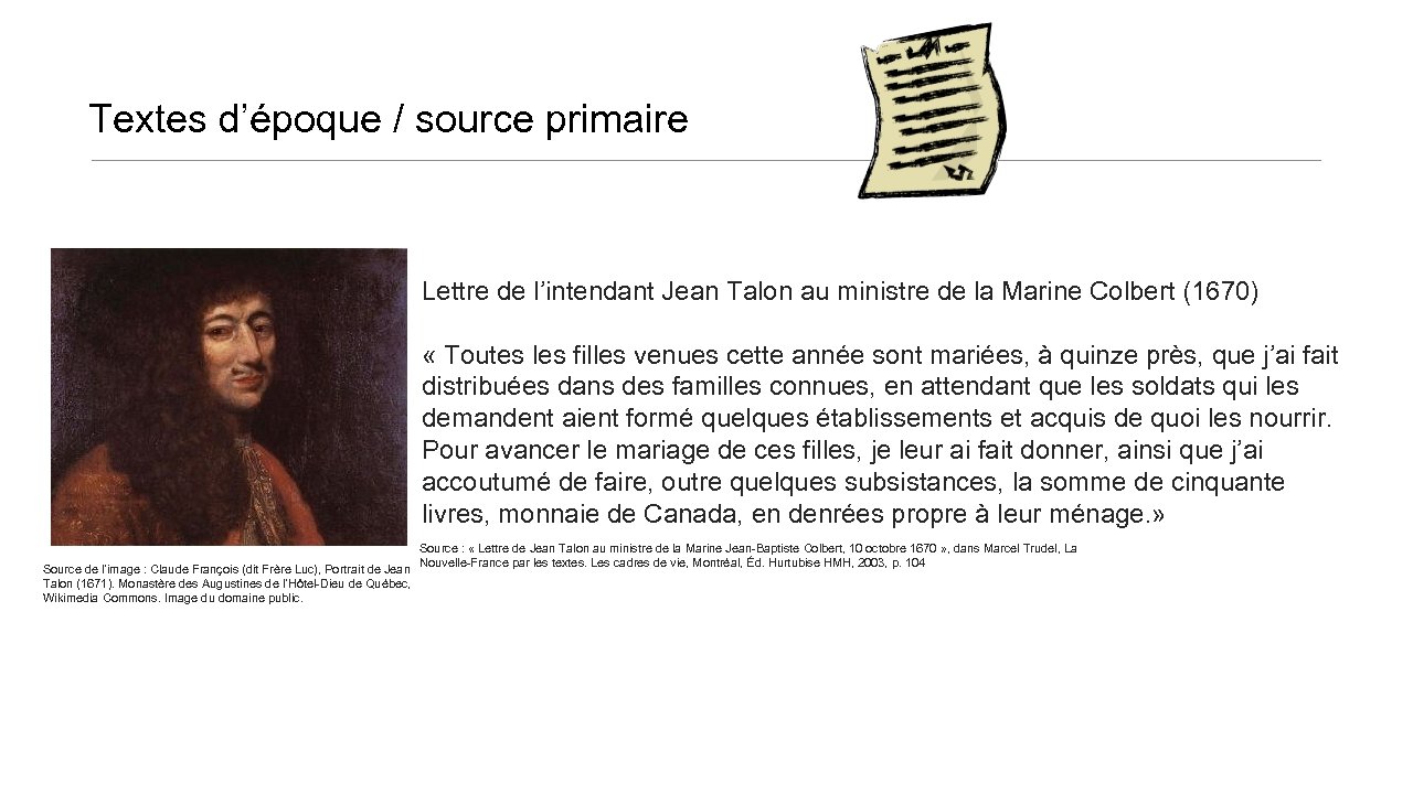 Textes d’époque / source primaire Lettre de l’intendant Jean Talon au ministre de la